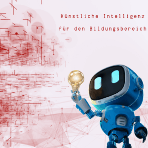 KI im Bildungsbereich